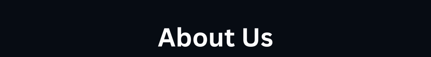 About Us About Us